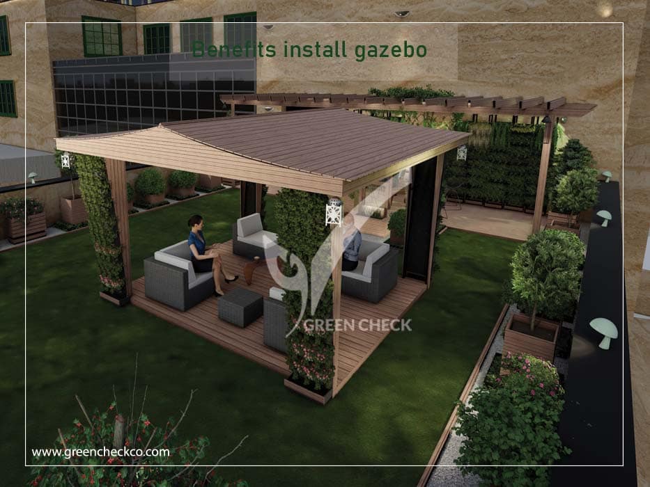 Benefits install gazebo